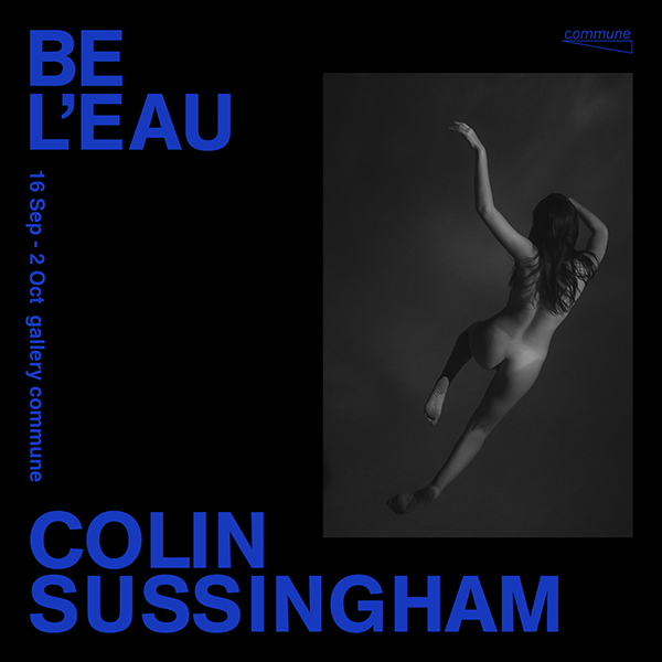 Colin Sussingham “BE L’EAU”