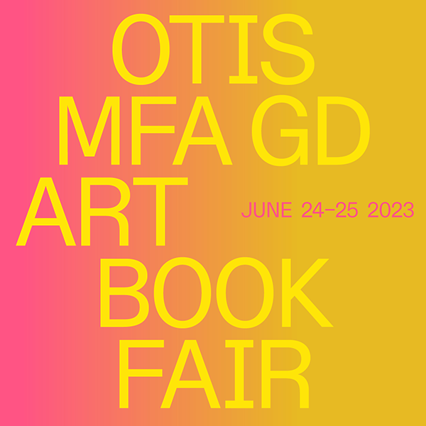 The Otis MFA GD Art Book Fair 2023に参加します。