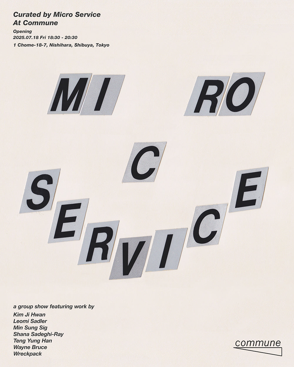 Curated by Micro Service - A group show at gallery commune